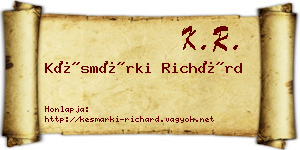 Késmárki Richárd névjegykártya
